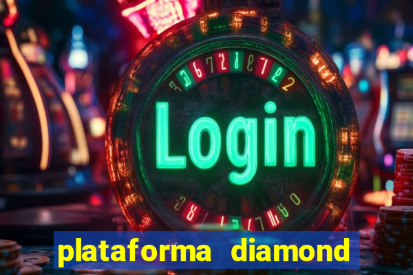 plataforma diamond 777 bet